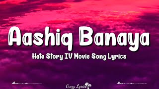Download lagu Aashiq Banaya Aapne (Lyrics) | Hate Story 4 | Urvashi R, Vivan B, Karan W, Himesh R, Neha Kakkar mp3