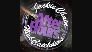 Ladies In The House - Jackie Chain ft. Zilla [After Hours Mixtape]