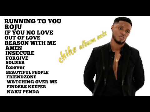 best chike album mix(DJ mix)
