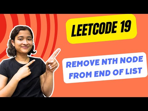 Remove Nth Node From End of List | Leetcode 19
