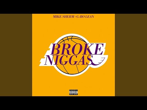 Broke Niggas