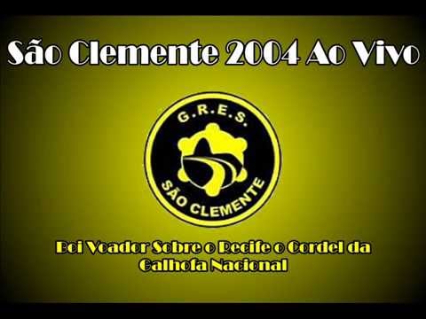 SÃO CLEMENTE 2004 AO VIVO