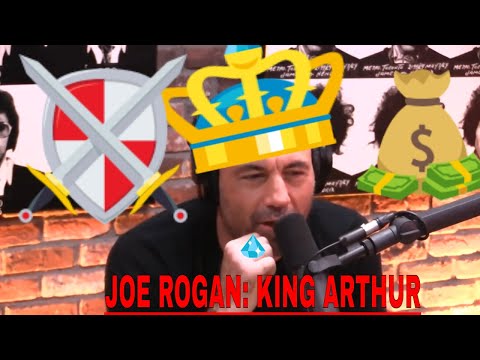 The Story of KING ARTHUR  (Joe Rogan Podcast)