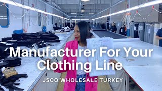 HOW TO FIND MANUFACTURERS FOR YOUR CLOTHING BRAND IN TÜRKIYE | EUROPE'