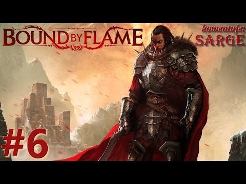 Zagrajmy w Bound by Flame odc. 6 - Randval nowym rekrutem