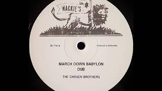 THE CHOSEN BROTHERS - March Down Babylon [1980]