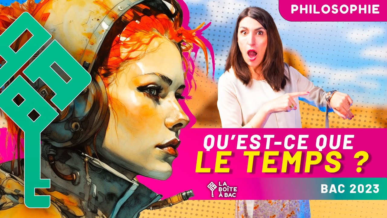 Le Temps - La notion en philosophie - Bac 2025