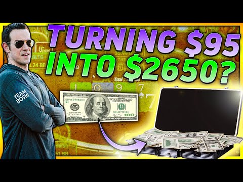 Turning $95 into $2,650???