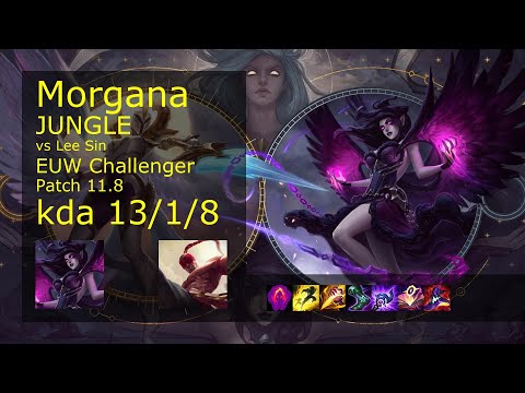 Morgana Jungle vs Lee Sin - EUW Challenger 13/1/8 Patch 11.8 Gameplay