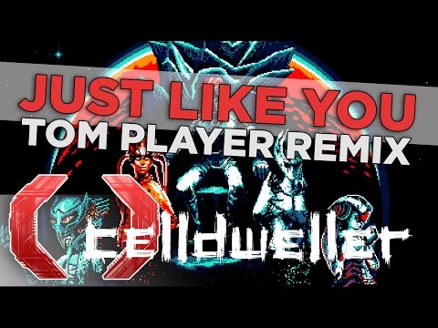 Video thumbnail for Just Like You (Tom Player Remix)