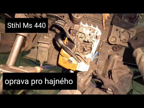 Stihl Ms 440 oprava pily pro hajného,Ms 440 repair@jpforest