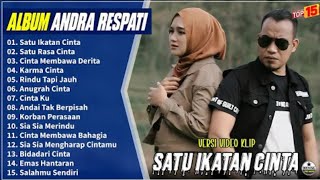 Download lagu ANDRA RESPATI FULL ALBUM | SATU IKATAN CINTA - SATU RASA CINTA mp3