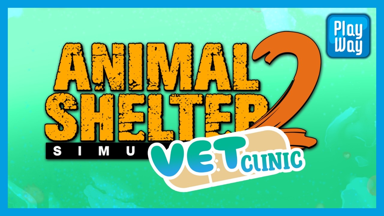 Animal Shelter 2 - Vet Clinic DLC Release Trailer | STEAM