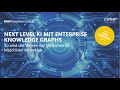 MHPDeepDive: Next Level KI mit Enterprise Knowledge Graphs