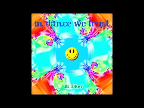 Dr Tikov- Shake It (album In Dance We Trust) track 07