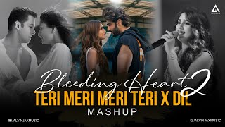 Bleeding Heart Mashup 2 | Teri Meri x Dil x Rula Diya | Bollywood Chillout Mashup 2025