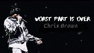 Chris Brown ft. Claude Kelly - Worst part is over