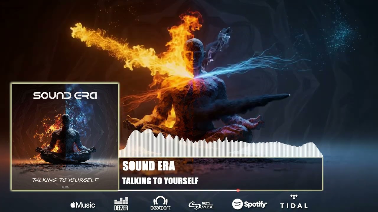 Sound Era - Talking To Yourself