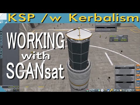 SCANsat with Kerbalism | Stream pt. 2/3 (KSP 1.11)