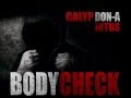 Calyp ft. DoN-A (Ginex) & INTUS -- Bodycheck (new ...