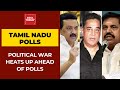 Battle For Tamil Nadu: Manifesto War, EPS vs MK Stalin Face Off & More