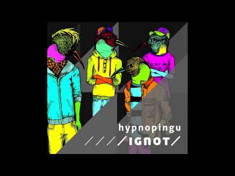 Hypnopingu - Ignot EP - 2. Idea