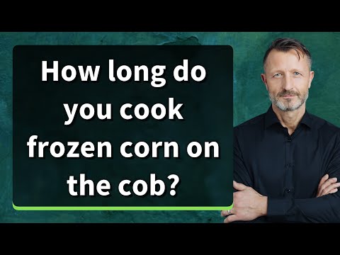 How long do you cook frozen corn on the cob?