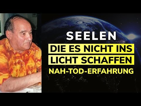 Nahtoderfahrung | Seelen, die es nicht ins Licht schaffen | Werner Stark