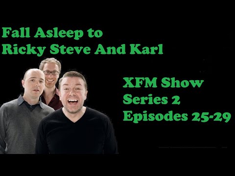 🟢Fall Asleep to Ricky Gervais Steven Merchant And Karl Pilkington XFM Show   Series 2 Episodes 25-29