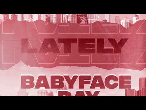 Tone800 - Lately (Feat. Babyface Ray) Audio