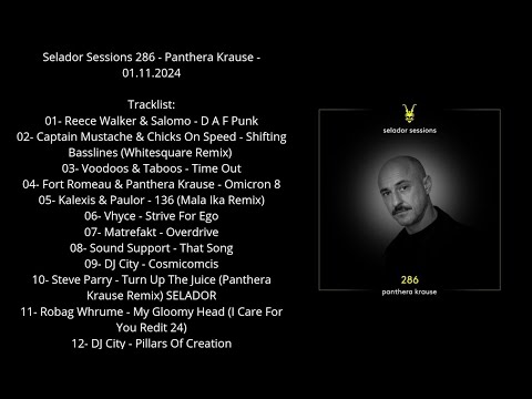 Selador Sessions 286 - Panthera Krause - 01.11.2024