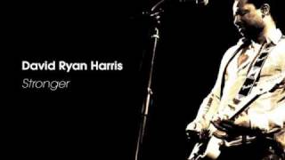 David Ryan Harris - Strong Enough