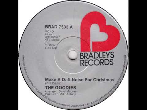 UK New Entry 1975 (314) The Goodies - Make A Daft Noise For Christmas