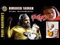 Ninnukori varnam || Ilayaraja's hits  || Phaninarayana's Veena || Gharshana  || Agni Natchathiram ||