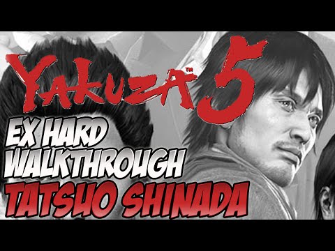Yakuza 5 EX Hard Walkthrough | Shinada | Part 4 Chapter 1: Abandoned Glory