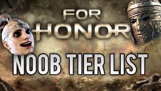 For Honor Noob Tier List