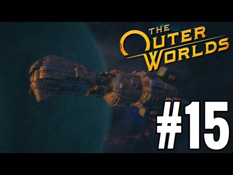 The Outer Worlds Gameplay Walkthrough Part 15 - THE COLONISTS!