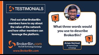 BrokerBin Testimonial - MET International - What does BrokerBin mean t