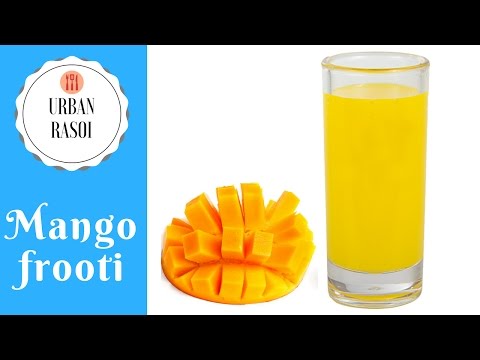 बाजार जैसी मैंगो फ्रूटी घर पर बनाये | How to make Frooti at home | Pulpy Mango Juice | Urban Rasoi Video