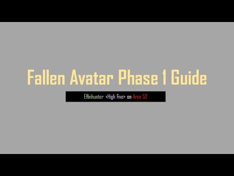 Fallen Avatar Phase 1 Guide