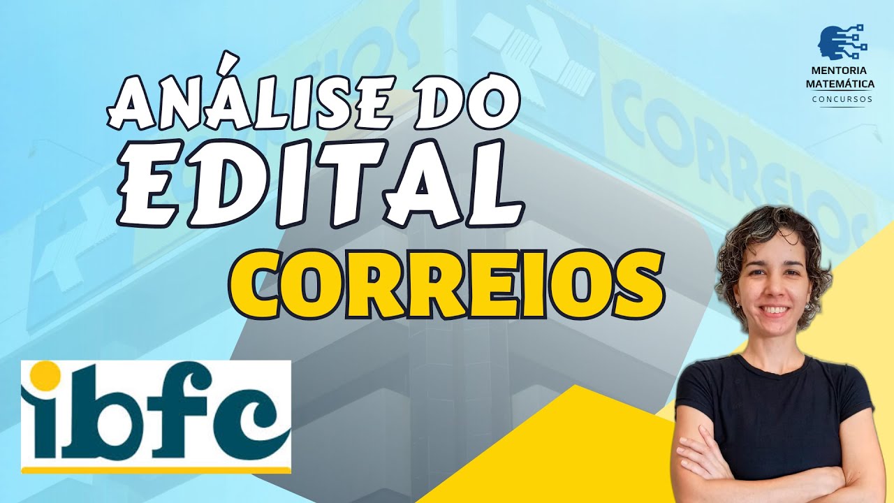 ANÁLISE DO EDITAL DE MATEMÁTICA DO CONCURSOS DOS CORREIOS 2024