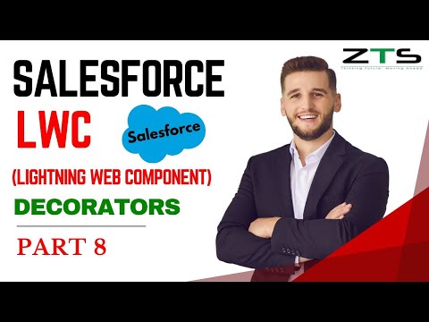 08 LWC | LWC Decorators wire & Api || Part 8 to Lightning Web Component | Session for Developer