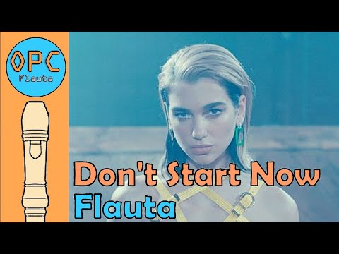 Don't start now -  Dua Lipa - Flauta / Recorder