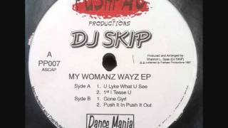 DJ Skip - Push it in Push it Out