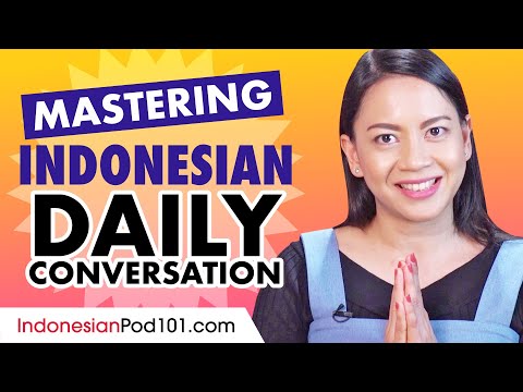Mastering Daily Indonesian Conversations - Speaking like a Native