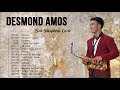Download lagu Collection of Saxophone by Desmond Amos TOP 10 Lagu Romantis Indonesia Sax Cover by Desmond Amos