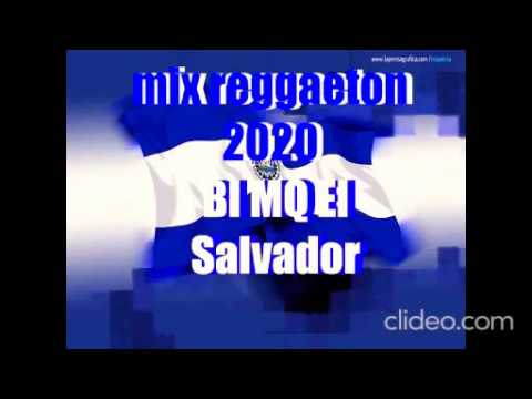 Mix reggaeton 2020 BI MQ El Salvador 🇸🇻