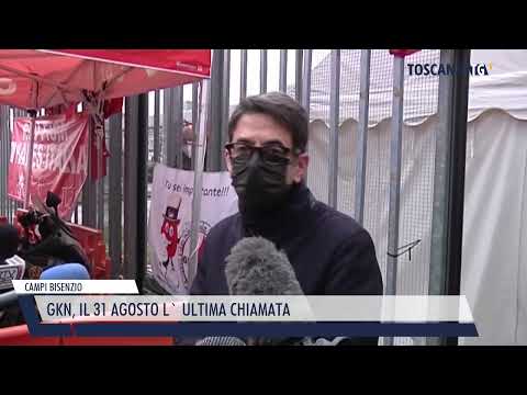 2022-08-05 CAMPI BISENZIO - GKN, IL 31 AGOSTO L' ULTIMA CHIAMATA