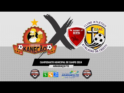 CAMPEONATO MUNICIPAL DE FUTEBOL DE ARAGUAÇU - TO  KANECÃO X RUBY RED ATALAIAS