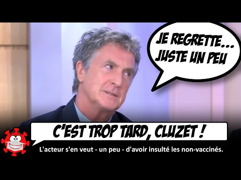 François Cluzet "S'EXCUSE" auprès des non-vaccinés. Et c'est pathétique.